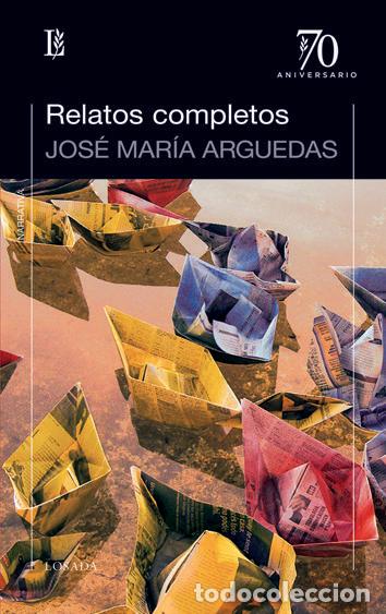 Libros: RELATOS COMPLETOS - ARGUEDAS,JOSE M - Foto 1