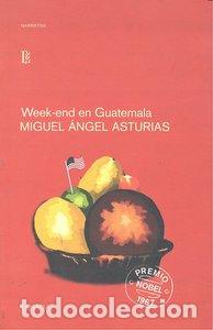 Libros: WEEK END EN GUATEMALA - ASTURIAS,M ANGEL - Foto 1
