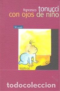 Libros: CON OJOS DE NI&Ntilde;O - TONUCI,FRANCESCO - Foto 1
