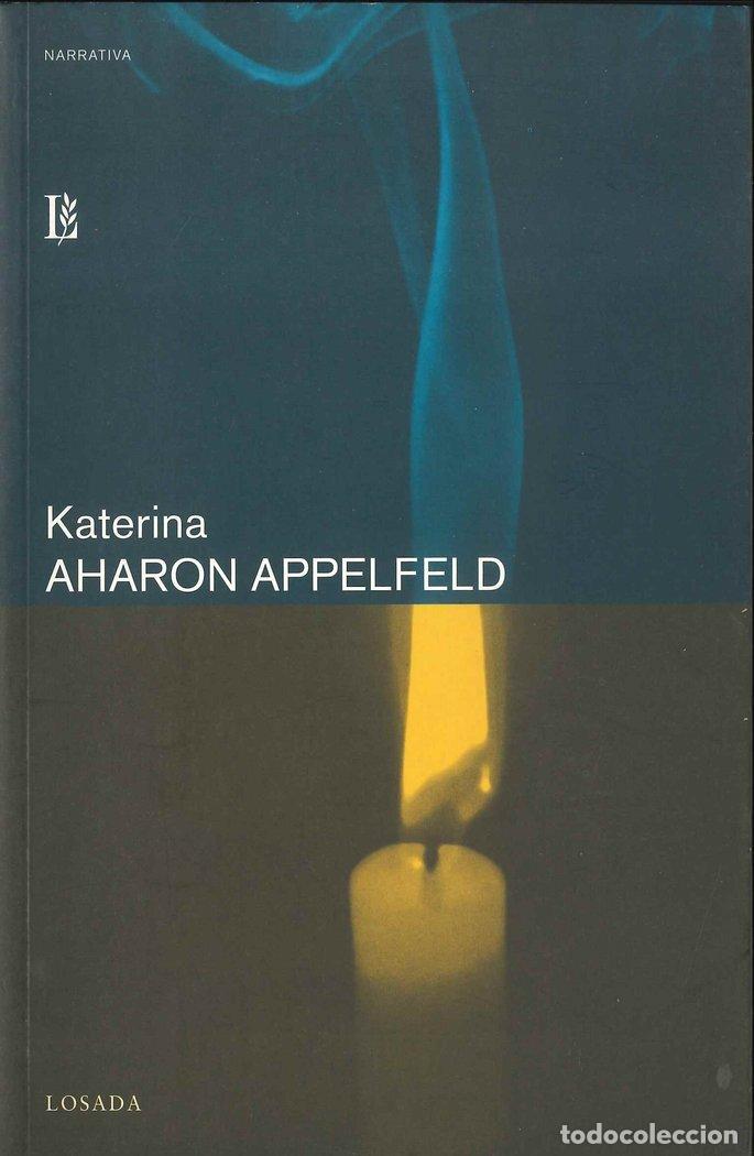 Libros: KATERINA - APPELFELD,AHARON - Foto 1