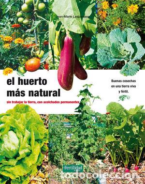 Libri di seconda mano: EL HUERTO MAS NATURAL - LESPINASSE,JEAN-MARIE
