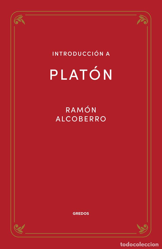 Libros: INTRODUCCION A PLATON - ALCOBERRO PERICAY, RAMON - Foto 1