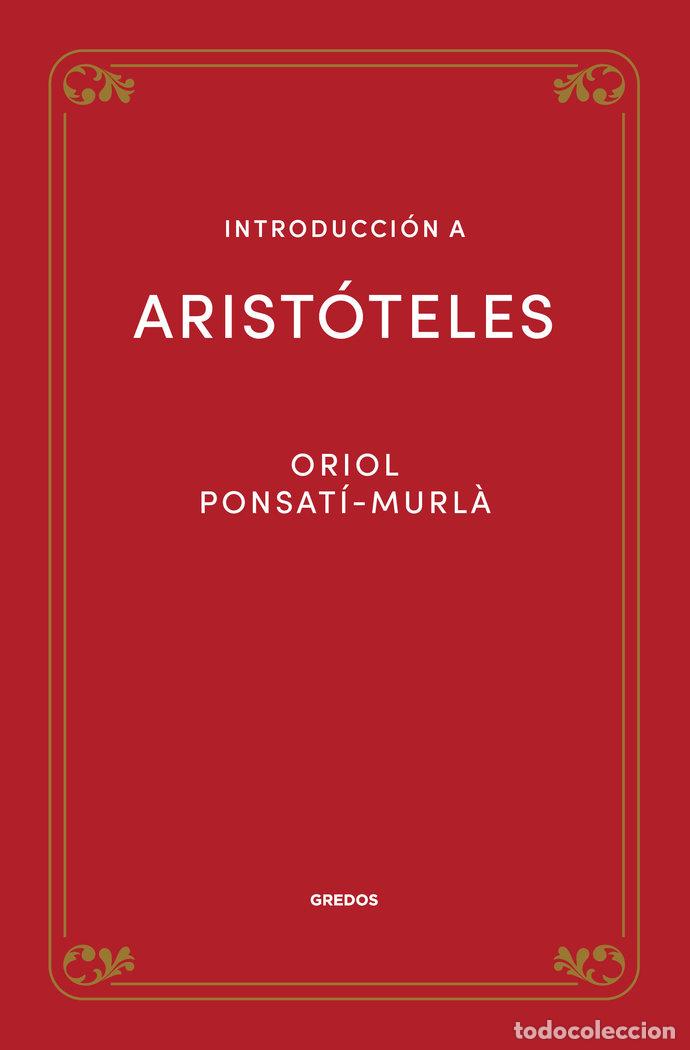 Libros: INTRODUCCION A ARISTOTELES - PONSATI MURL&middot;, ORIOL - Foto 1