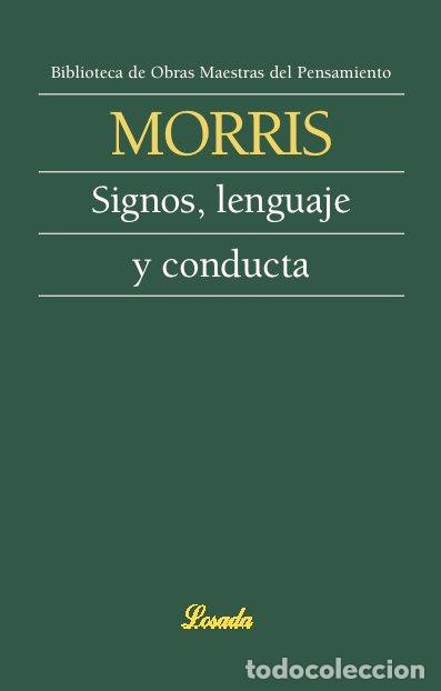 Libros: SIGNOS LENGUAJE Y CONDUCTA - CHARLES MORRIS - Foto 1