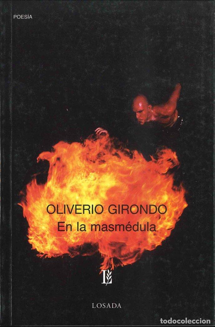 Libros: EN LA MASMEDULA - GIRONDO,GREGORIO - Foto 1
