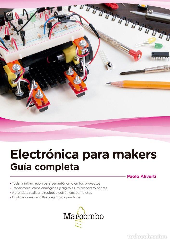 Libros: ELECTRONICA PARA MAKERS - ALIVERTI,PABLO - Foto 1