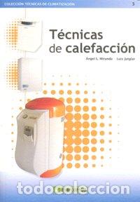Libros: TECNICAS DE CALEFACCION - MIRANDA,ANGEL L,/ JUTGLAR,LUIS - Foto 1