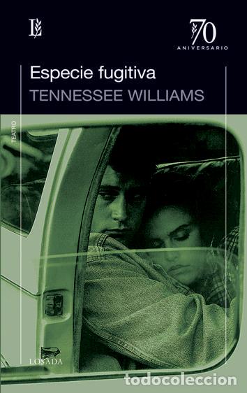 Libros: ESPECIE FUGITIVA - WILLIAMS,TENNESSE - Foto 1
