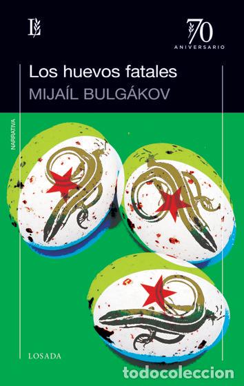 Libros: HUEVOS FATALES,LOS - BULGAKOV,MIJAIL - Foto 1