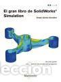 Libros: GRAN LIBRO DE SOLIDWORKS&copy; SIMULATION,EL - GOMEZ GONZALEZ, SERGIO - Foto 1