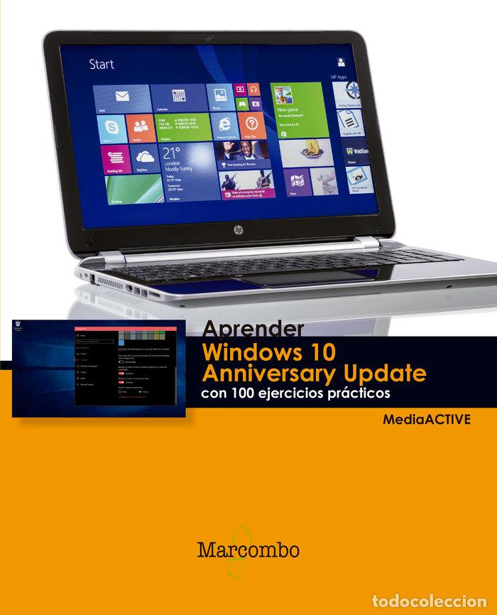 Libros: APRENDER WINDOWS 10 ANNIVERSARY UPDATE CON 100 EJERCICIOS PR - MEDIAACTIVE - Foto 1