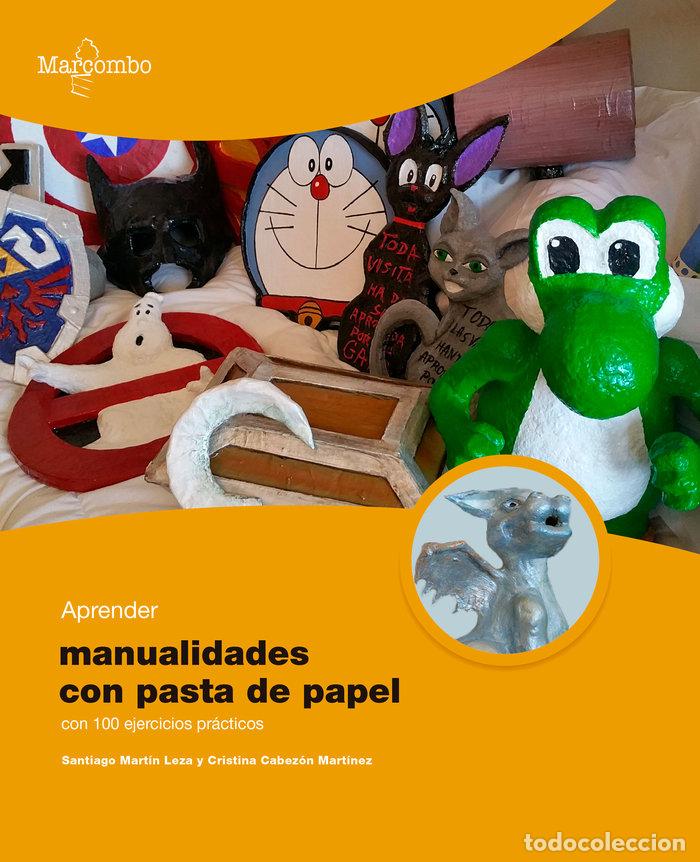Libros: APRENDER MANUALIDADES CON PASTA DE PAPEL 100 EJERCICIOS PRA - AA,VV - Foto 1