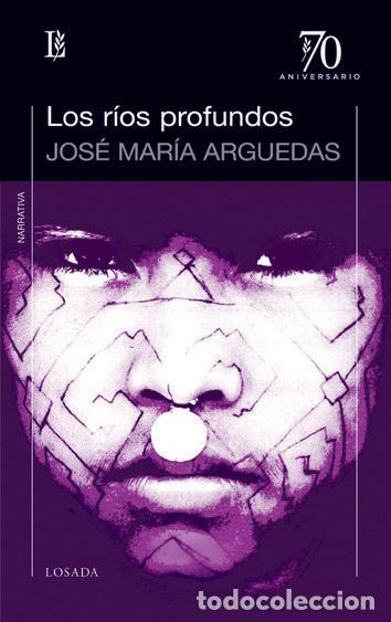 Libros: RIOS PROFUNDOS,LOS - ARGUEDAS,JOSE MARIA - Foto 1