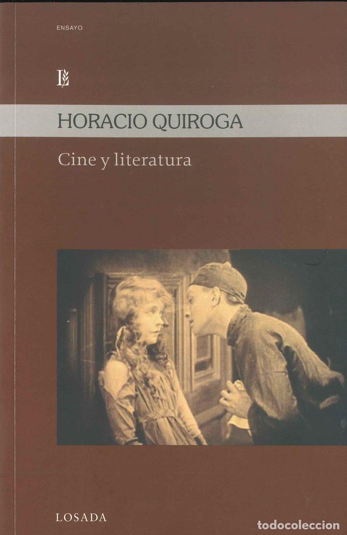 Libros: CINE Y LITERATURA - QUIROGA,HORACIO - Foto 1