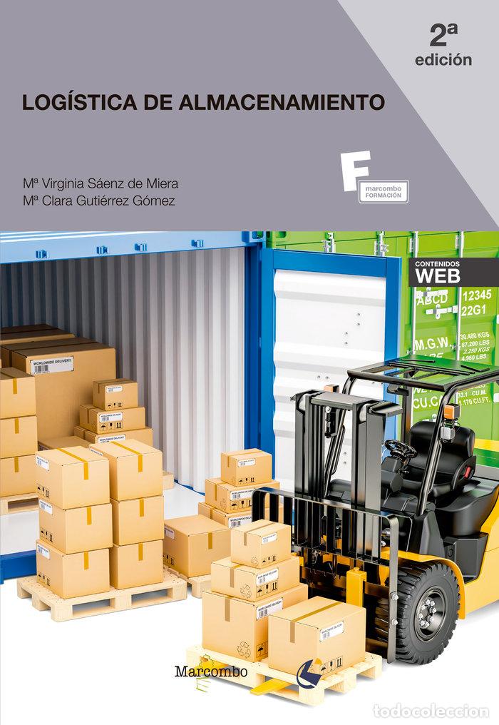 Libros: LOGISTICA DE ALMACENAMIENTO - VIRGINIA SAENZ DE MIERA Y MARIA CLARA GU - Foto 1