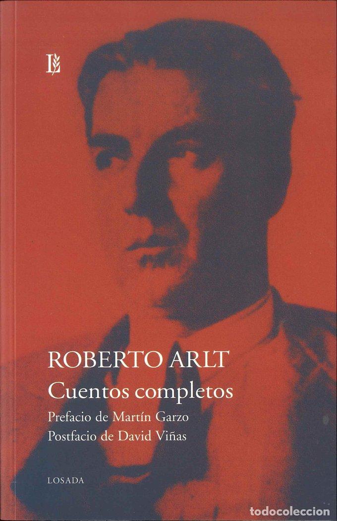 Libros: CUENTOS COMPLETOS DE ROBERTO ARLT - ARLT,ROBERTO - Foto 1