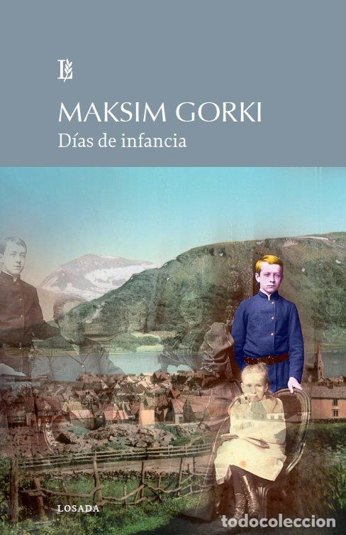 Libros: DIAS DE INFANCIA - GORKI, MAKSIM - Foto 1