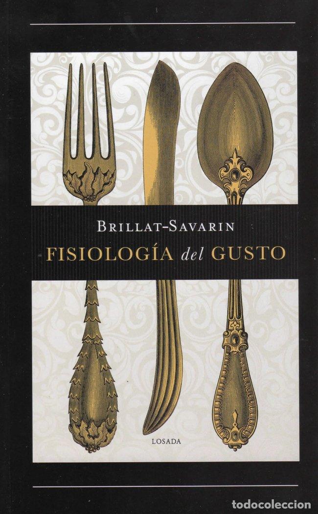 Libros: FISIOLOGIA DEL GUSTO - BRILLAT/SAVARIN - Foto 1