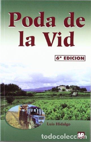 Libros: PODA DE LA VID - HIDALGO, LUIS - Foto 1