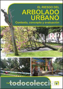 Libros: RIESGO DEL ARBOLADO URBANO - AA,VV - Foto 1