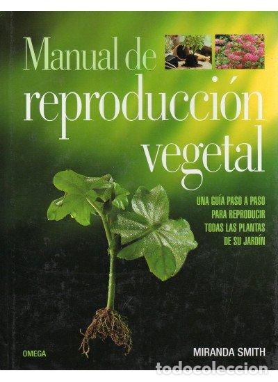 Libros: MANUAL REPRODUCCION VEGETAL - SMITH,MIRANDA - Foto 1