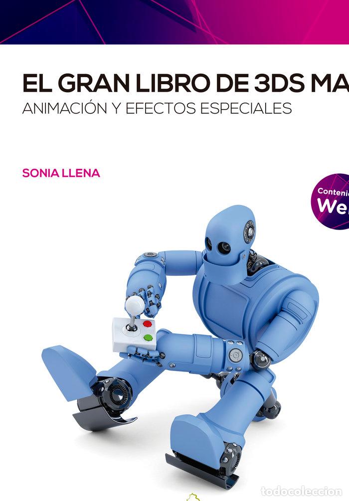 Libros: EL GRAN LIBRO DE 3DS MAX ANIMANCION - LLENA,SONIA - Foto 1