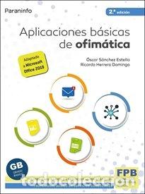 Libros: APLICACIONES BASICAS DE OFIMATICA 2&ordf; EDIC - HERRERO DOMINGO, RICARDO/SANCHEZ ESTELLA - Foto 1