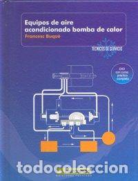Libros: EQUIPOS DE AIRE ACONDICIONADO BOMBA DE CALOR - BUQUE,FRANCESC - Foto 1