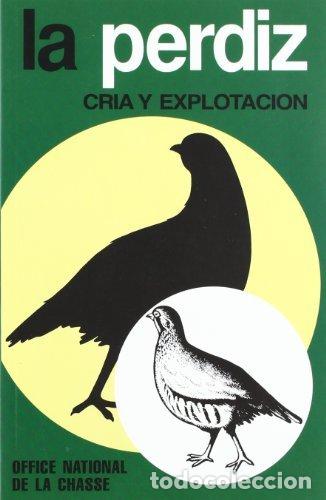 Libros: PERDIZ,LA - OFFICE NATIONAL DE LA CHASE - Foto 1