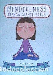 Libros: MINDFULNESS PIENSA SIENTE ACTUA - KATEB,ELIAS - Foto 1