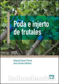 Libros: PODA E INJERTO DE FRUTALES - AA,VV - Foto 1