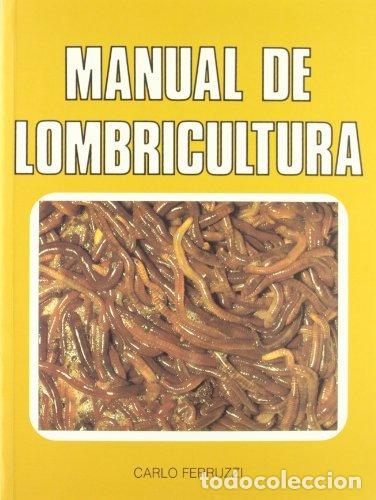 Libros: MANUAL DE LOMBRICULTURA - FERRUZZI - Foto 1