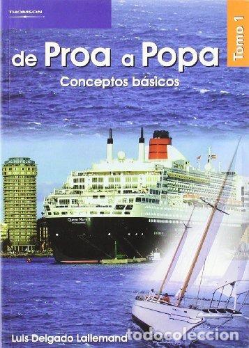 Libros: DE PROA A POPA 1, CONCEPTOS BASICOS - DELGADO,LUIS - Foto 1