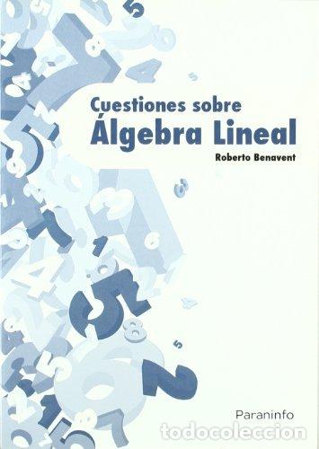 Libros: CUESTIONES SOBRE ALGEBRA LINEAL - AA,VV - Foto 1