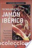 Libros: TECNOLOGIA DEL JAMON IBERICO - VENTANAS, JES&Uacute;S , COORD, - Foto 1