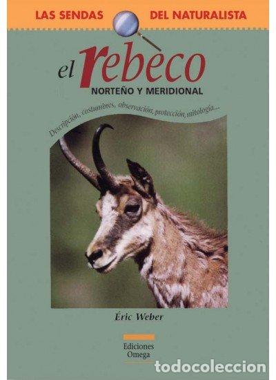Libros: REBECO NORTE&Ntilde;O Y MERIDIONAL - WEBER,ERIC - Foto 1