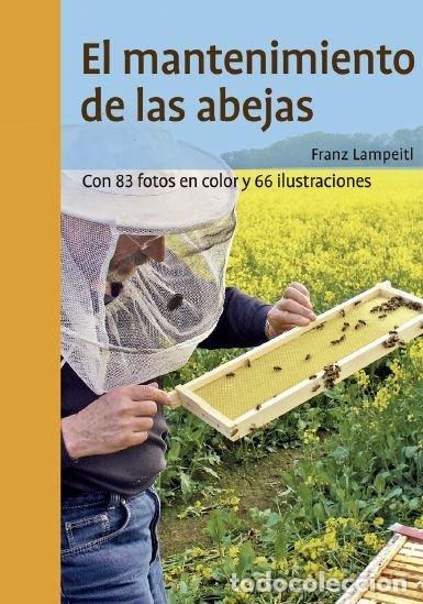 Libros: MANTENIMIENTO DE LAS ABEJAS,EL - LAMPEITL,FRANZ - Foto 1