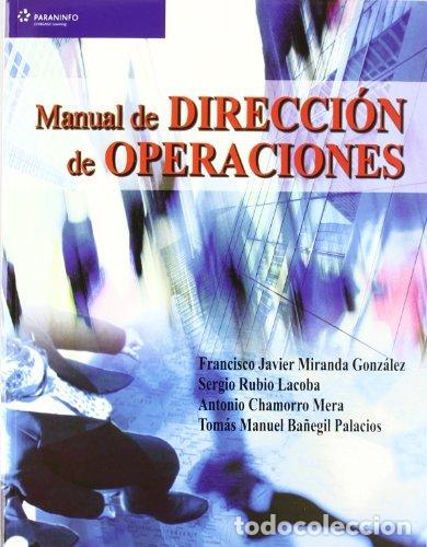 Libros: MANUAL DE DIRECCION DE OPERACIONES - MIRANDA GONZALEZ - Foto 1