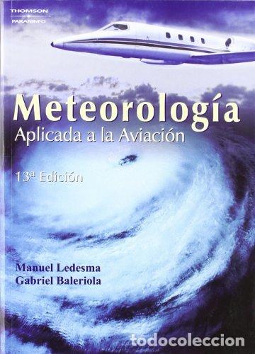 Libros: METEOROLOGIA APLICADA A LA AVIACION - LEDESMA MANUEL - Foto 1