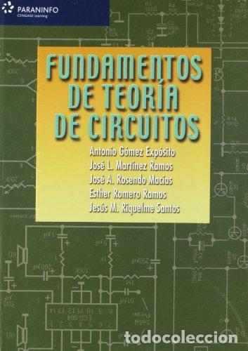 Libros: FUNDAMENTOS DE TEORIA DE CIRCUITOS - AA,VV - Foto 1