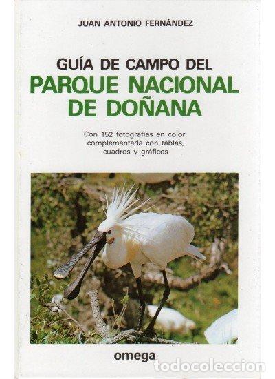 Livres: GUIA CAMPO PARQUE NACIONAL DO&Ntilde;ANA - FERNANDEZ,J,A,