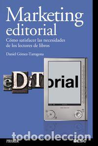 Libros: MARKETING EDITORIAL - GOMEZ TARRAGONA AMELL,DANIEL - Foto 1