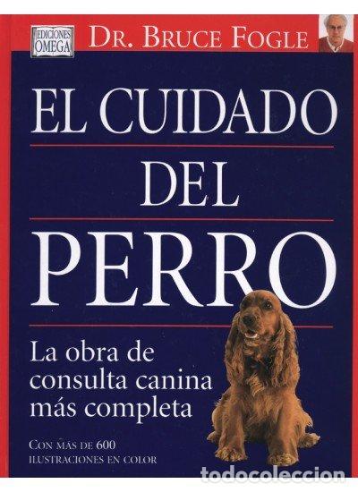 Libros: CUIDADO DEL PERRO - FOGLE,BRUCE - Foto 1