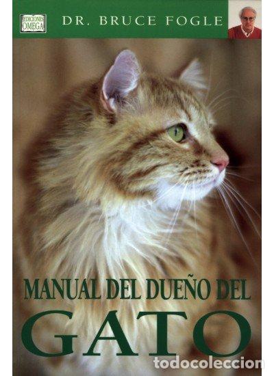 Libros: MANUAL DEL DUE&Ntilde;O DEL GATO - FOGLE,BRUCE - Foto 1