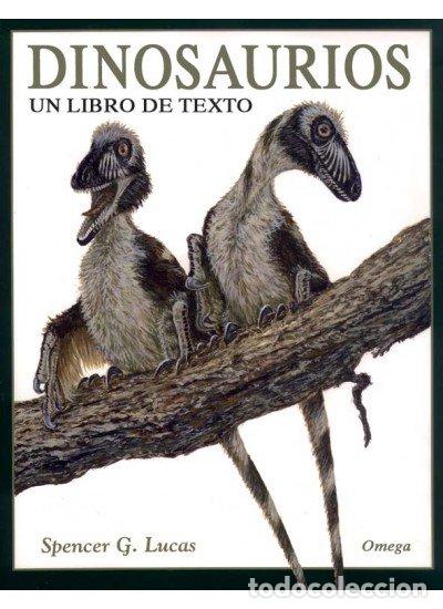Libros: DINOSAURIOS UN LIBRO DE TEXTO 5&ordf;ED - LUCAS,SPENCER G, - Foto 1