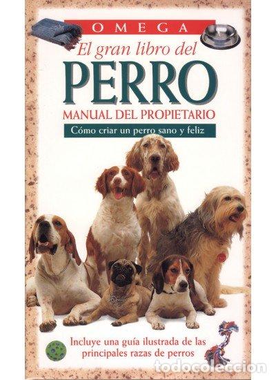 Libros: GRAN LIBRO DEL PERRO MANUAL PROPIETARIO - AA,VV - Foto 1