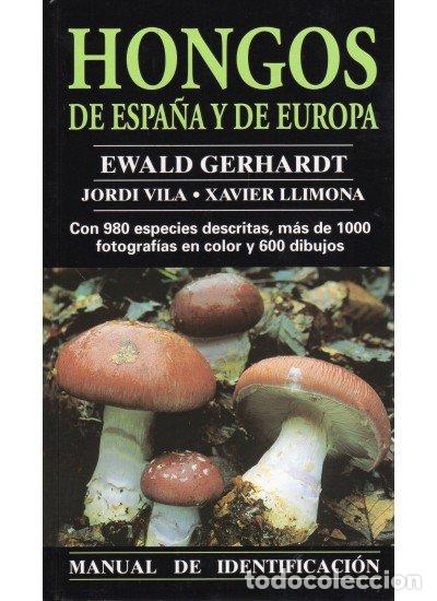 Libros: HONGOS ESPA&Ntilde;A Y EUROPA MANUAL - GERHARDT,EWALD - Foto 1