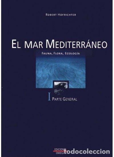 Libros: MAR MEDITERRANEO I PARTE GENERAL - HOFRICHTER,ROBERT - Foto 1