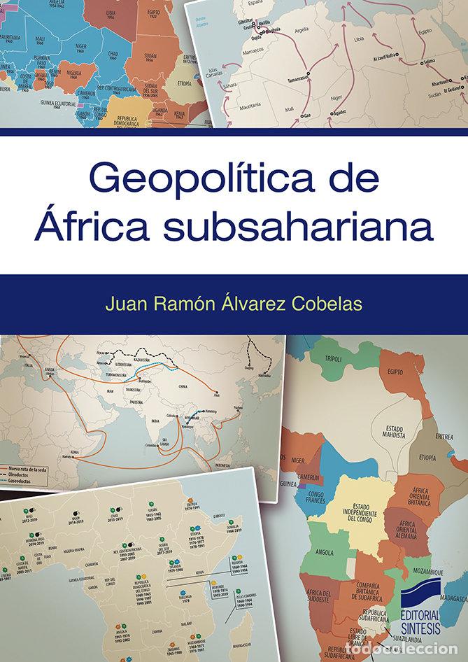 Libros: GEOPOLITICA DE AFRICA SUBSAHARIANA - ALVAREZ COBELAS, JUAN RAMON