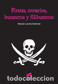 Libros: PIRATAS CORSARIOS BUCANEROS - VVAA - Foto 1